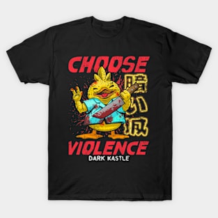 Choose Violence T-Shirt